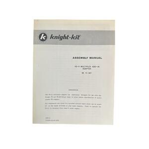 assembly manual for the Knight-Kit KS-11 Multiplex Add-In Adapter